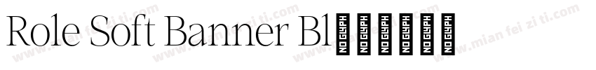 Role Soft Banner Bl字体转换